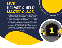 Load image into Gallery viewer, LIVE Helmet Shield Masterclass