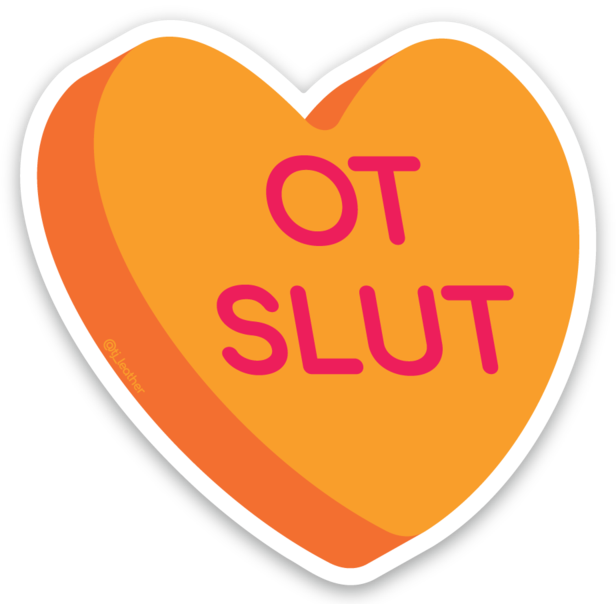 OT Slut Sticker